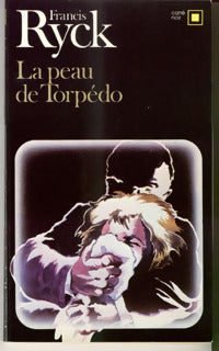 Livrenpoche : La peau de Torpédo - Francis Ryck - Livre