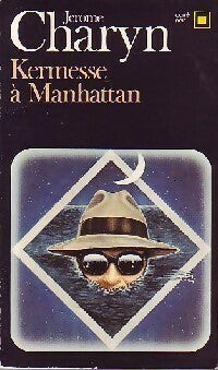 Livrenpoche : Kermesse à Manhattan - Jerome Charyn - Livre