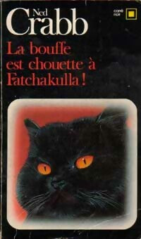 Livrenpoche : La bouffe est chouette à Fatchakulla ! - Ned Crabb - Livre