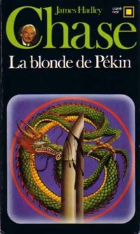 Livrenpoche : La blonde de Pékin - James Hadley Chase - Livre
