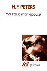 Livrenpoche : Ma soeur, mon épouse - H.F. Peters - Livre