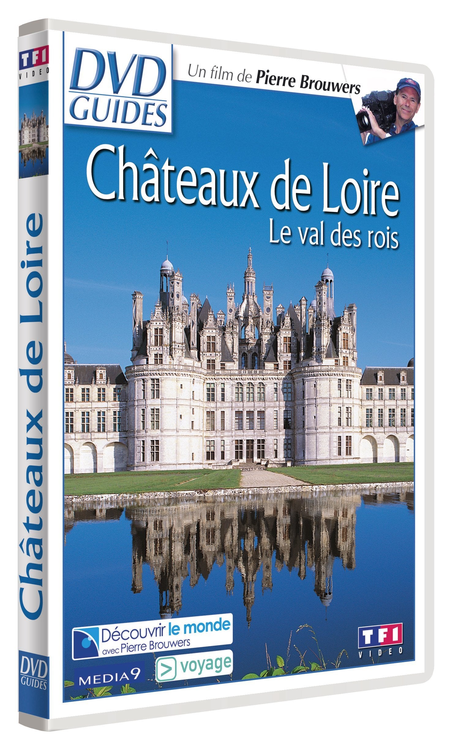 Livrenpoche : DVD Guides : Châteaux de Loire, Le Val des rois - Pierre Brouwers - DVD