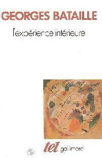Livrenpoche : L'expérience intérieure - Georges Bataille - Livre