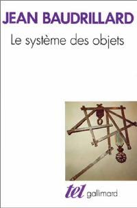 Livrenpoche : Le système des objets - Jean Baudrillard - Livre