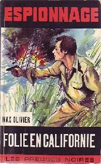 Livrenpoche : Folie en Californie - Max Olivier - Livre