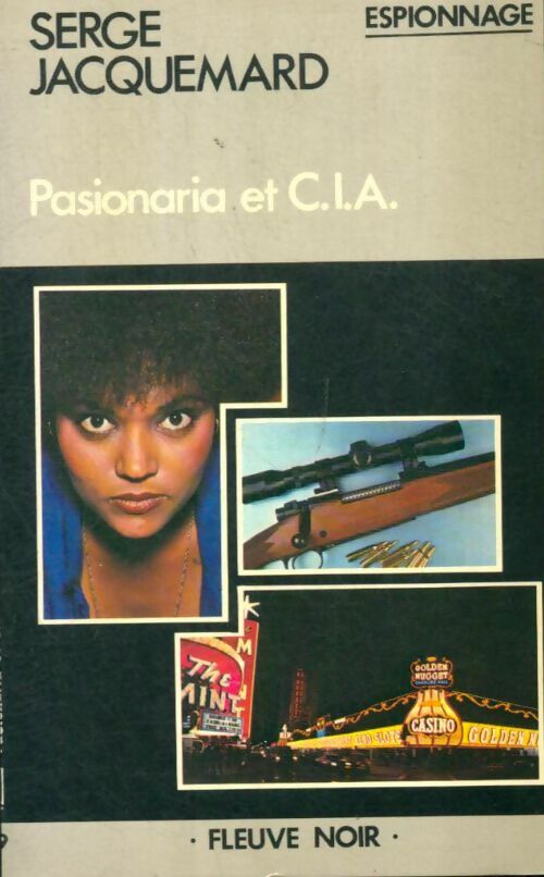 Livrenpoche : Pasionaria et CIA - Serge Jacquemard - Livre