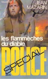 Les flammèches du diable - Jean Mazarin - Livre