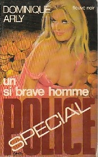 Livrenpoche : Un si brave homme - Dominique Arly - Livre