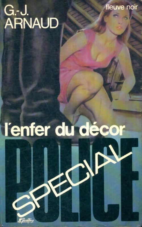 Livrenpoche : L'enfer du décor - Georges-Jean Arnaud - Livre