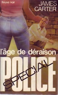 Livrenpoche : L'âge de déraison - James Carter - Livre