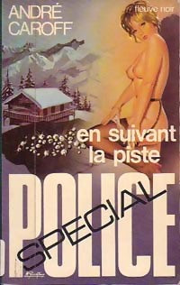 Livrenpoche : En suivant la piste - André Caroff - Livre