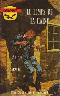 Livrenpoche : Le temps de la haine - W. Syrmen - Livre