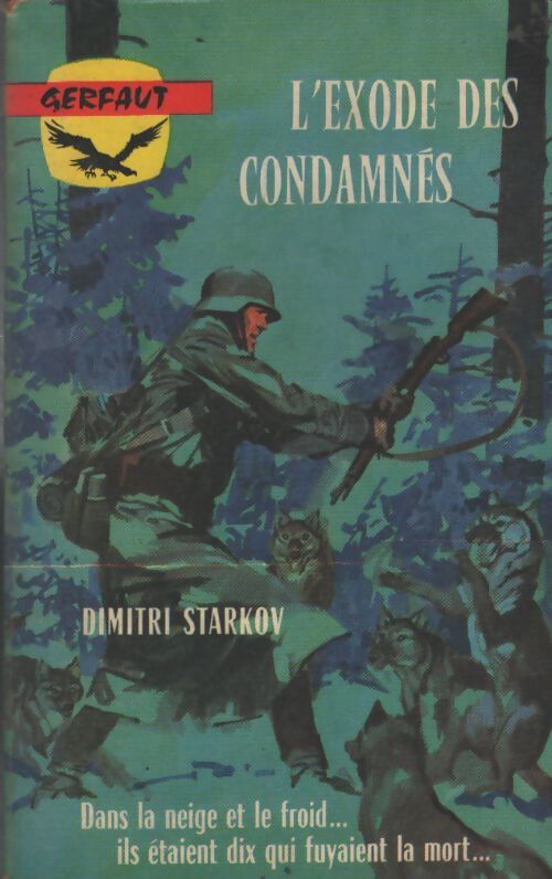 L'exode des condamnés - Dimitri Starkov - Livre