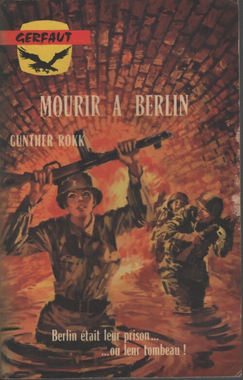 Mourir à Berlin - Gunther Rokk - Livre