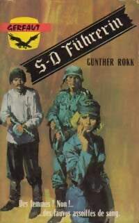 SD Führerin - Gunther Rokk - Livre