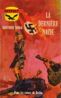 Livrenpoche : La dernière nazie - Gunther Rokk - Livre