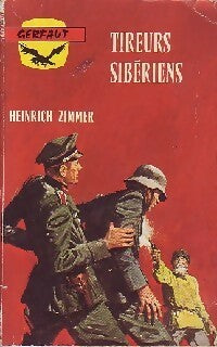 Livrenpoche : Tireurs sibériens - Heinrich Zimmer - Livre