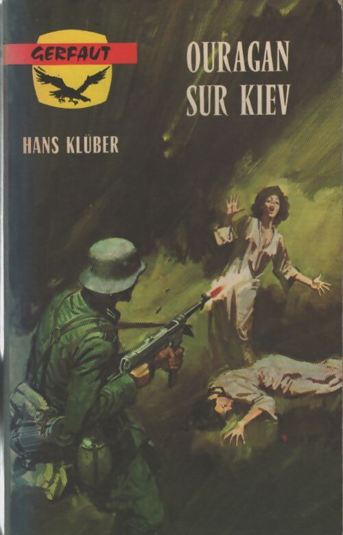 Ouragan sur Kiev - Hans Klüber - Livre