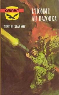 Livrenpoche : L'homme au bazooka - Dimitri Starkov - Livre