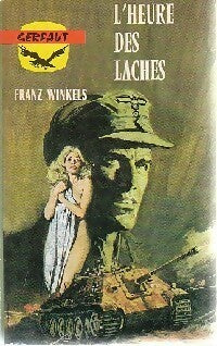 Livrenpoche : L'heure des lâches - Franz Winkels - Livre