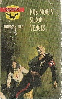 Livrenpoche : Nos morts seront vengés - Hermann Siebel - Livre