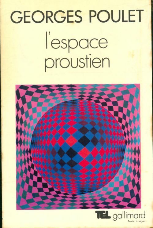 Livrenpoche : L'espace proustien - Georges Poulet - Livre