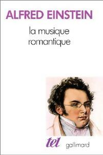 Livrenpoche : La musique romantique - Alfred Einstein - Livre