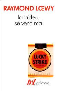 Livrenpoche : La laideur se vend mal - Raymond Loewy - Livre