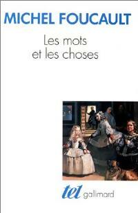 Livrenpoche : Les mots et les choses - Michel Foucault - Livre