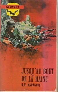 Livrenpoche : Jusqu'au bout de la haine - R.-V. Karanoff - Livre