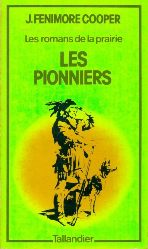 Livrenpoche : Les pionniers - James Fenimore Cooper - Livre