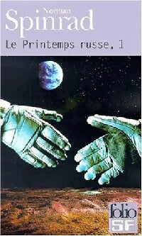 Livrenpoche : Le Printemps Russe Tome I - Norman Spinrad - Livre