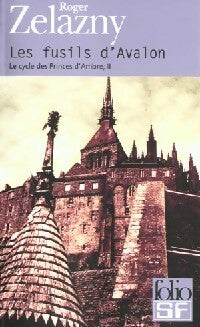 Livrenpoche : Le cycle des Princes d'Ambre Tome II : Les fusils d'Avalon - Roger Zelazny - Livre