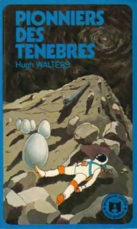 Livrenpoche : Pionniers des ténèbres - Hugh Walters - Livre