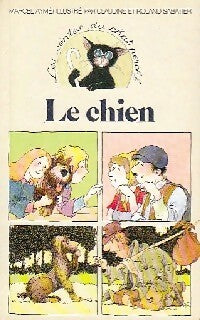 Livrenpoche : Les contes du chat perché n°2 : Le chien - Marcel Aymé - Livre