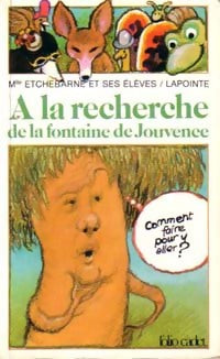 Livrenpoche : A la recherche de la fontaine de jouvence - Collectif - Livre
