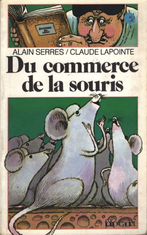 Du commerce de la souris - Alain Serres - Livre