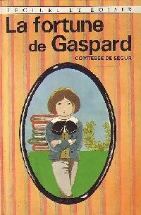 Livrenpoche : La fortune de Gaspard - Comtesse De Ségur - Livre