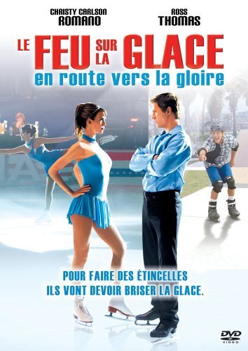 Livrenpoche : Le Feu sur la glace : en route vers la gloire - Sean McNamara - DVD