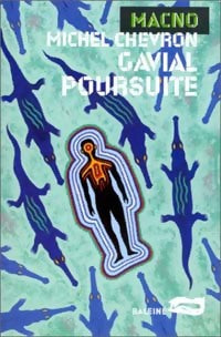 Livrenpoche : Gavial Poursuite - Michel Chevron - Livre
