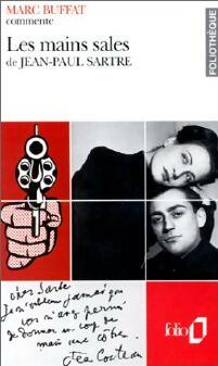 Les mains sales de Jean-Paul Sartre - Marc Buffat - Livre
