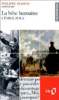 Livrenpoche : La bête humaine d'Emile Zola - Philippe Hamon - Livre