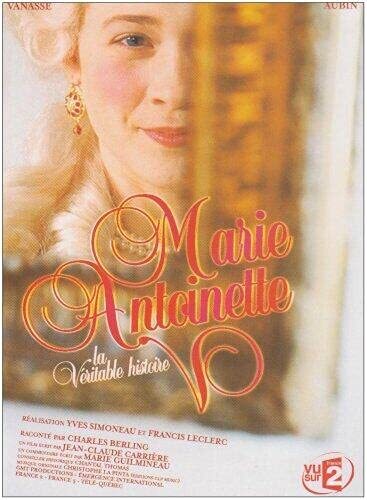 Livrenpoche : Marie antoinette la véritable histoire - Yves Simoneau, Francis Leclerc - DVD