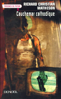 Cauchemar cathodique - Richard Matheson - Livre