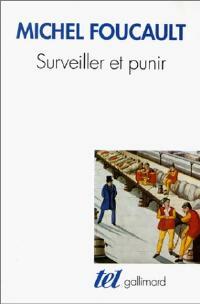 Livrenpoche : Surveiller et punir. Naissance de la prison - Michel Foucault - Livre