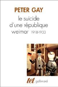 Livrenpoche : Le suicide d'une république - Peter Gay - Livre