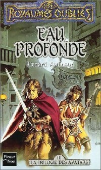 Livrenpoche : La trilogie des avatars Tome III : Eau profonde - Richard Awlinson - Livre