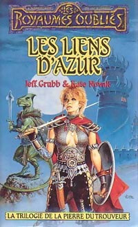 La pierre du trouveur Tome I : Les liens d'azur - Jeff Grubb, Kate Novak - Livre