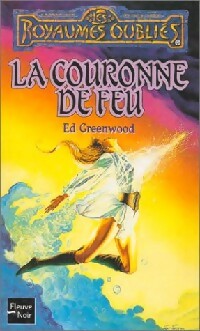 Livrenpoche : La couronne de feu - Ed Greenwood - Livre