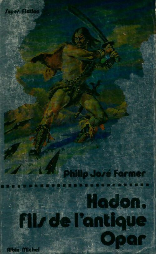 Livrenpoche : Hadon, fils de l'antique Opar - Philip José Farmer - Livre